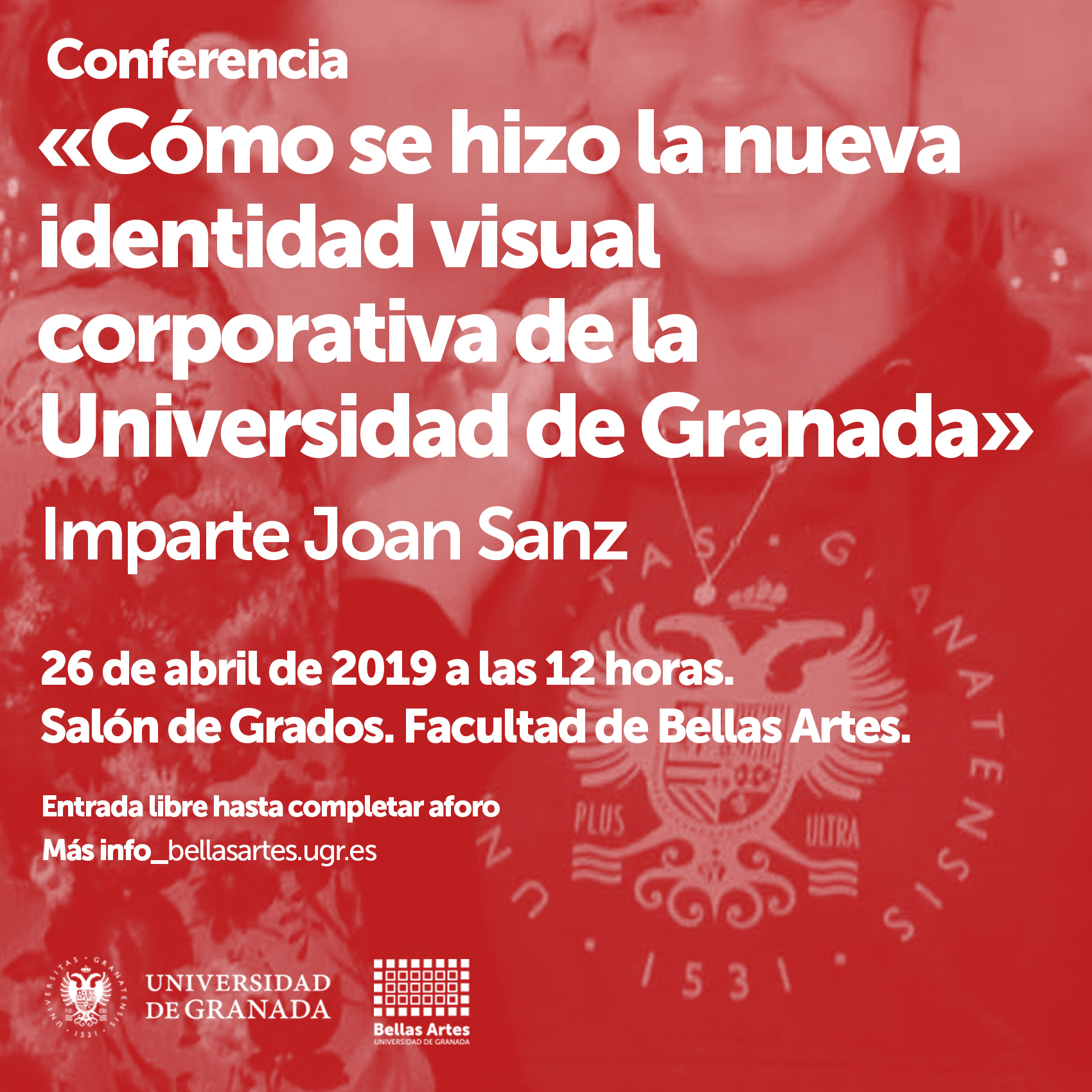 Imagen de portada de Conferencia «Cómo se hizo la nueva identidad visual corporativa de la Universidad de Granada»