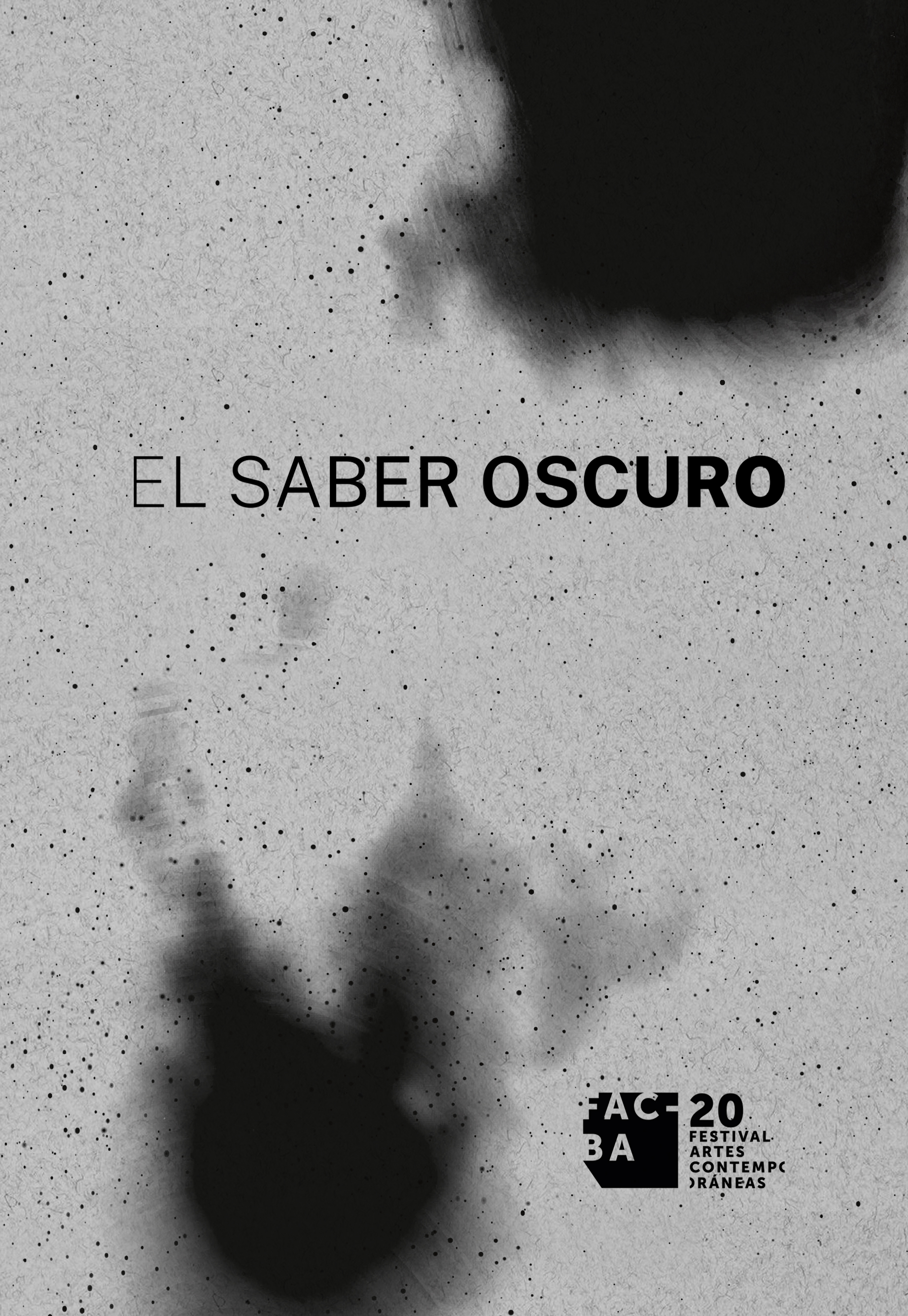 Imagen de portada de CATÁLOGO FACBA 20. EL SABER OSCURO