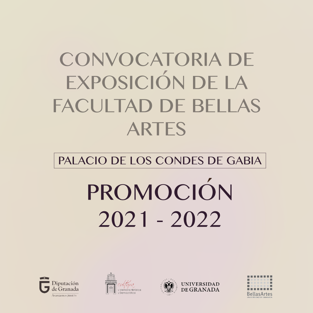 Imagen de portada de Convocatoria para exposición de alumnos de la Facultad de Bellas Artes en el Palacio de Condes de Gabia